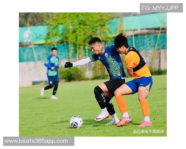 山东泰山B队在热身赛中以3比2战胜泰安天贶展现出强劲实力与团队默契